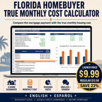 Florida Homebuyer True Monthly Cost Calculator